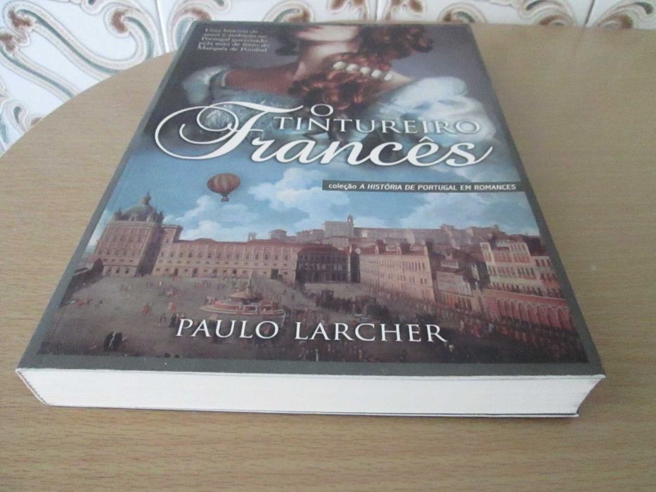 O Tintureiro Francês de Paulo Larcher