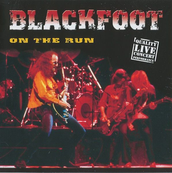 BLACKFOOT- On The Run