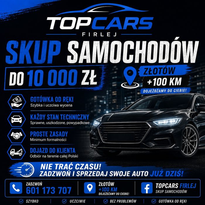 Skup samochodów/ aut  do 10000zł Złotów +100km