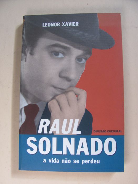 Raul Solnado de Leonor Xavier