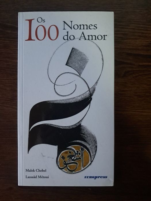 Malek Chabel, Lassaâd Métoui - Os 100 Nomes do Amor