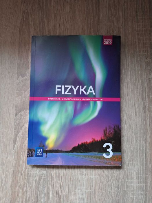 Podręcznik fizyka rozszerzona klasa 3 WSiP