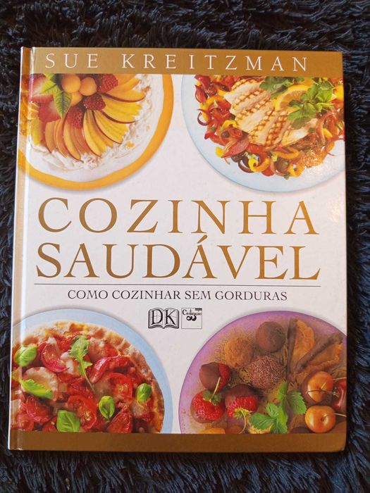 "Cozinha Saudável - Como cozinhar sem gorduras" de Sue Kreitzman
