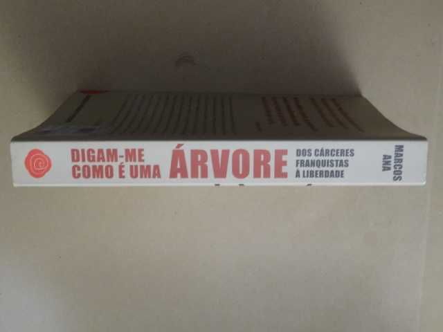 Digam-me Como É Uma Árvore de Marcos Ana