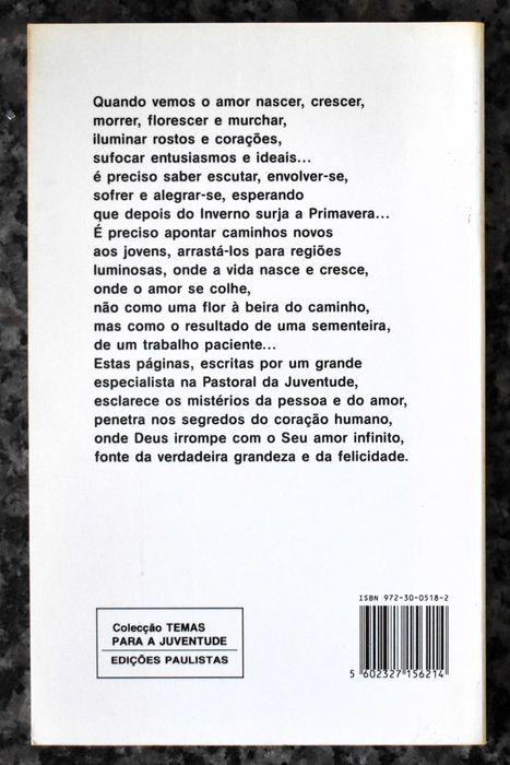 "Viver é Amar" e "O Direito de Ser Jovem"