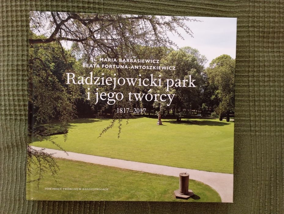Radziejowicki park i jego twórcy