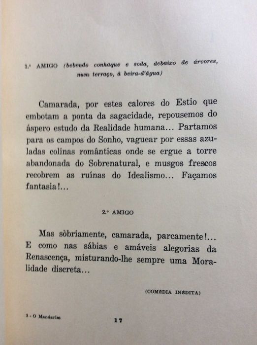 - O Mandarim. Eça de Queiroz. Edição de: Livros do Brasil.