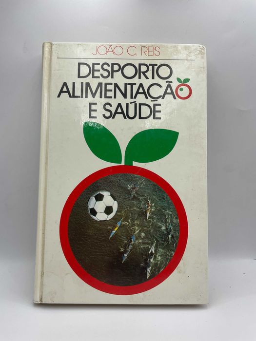 Livro-Ref:Part-3-Desporto Alimentação e saúde- João C. Reis