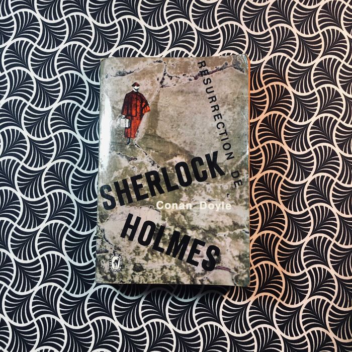 Resurrection de Sherlock Holmes - Conan Doyle