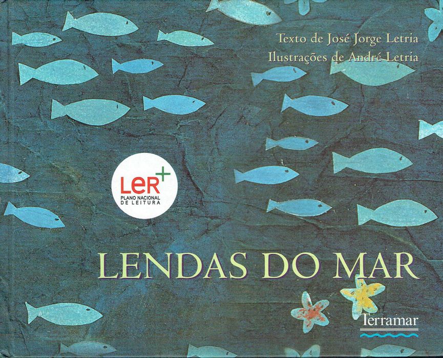 7278

Lendas do Mar
de José Jorge Letria