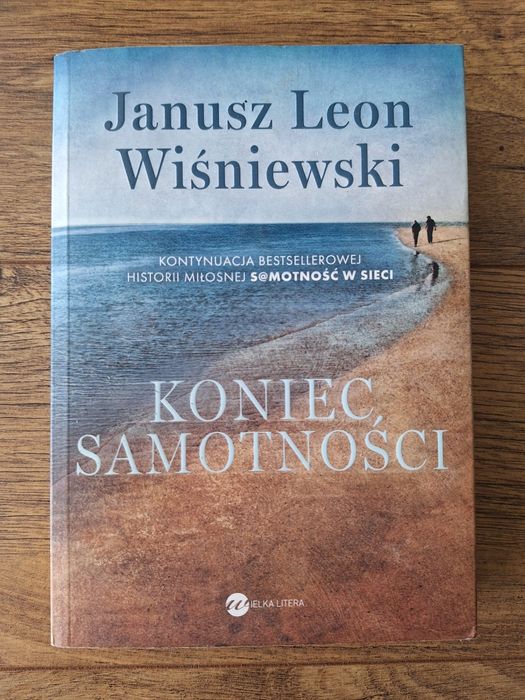 Koniec samotności Janusz Leon Wiśniewski