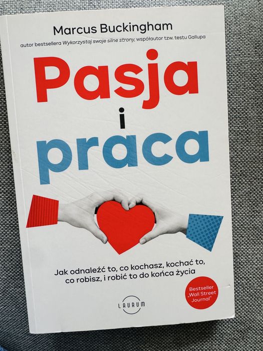 Pasja i praca Marcus Buckingham