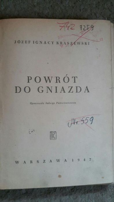 Powrót do gniazda Kraszewski oraz Niebo w płomieniach Parandowski