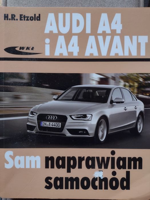 Zestaw książek do Audi A4- instrukcje + Sam naprawiam
