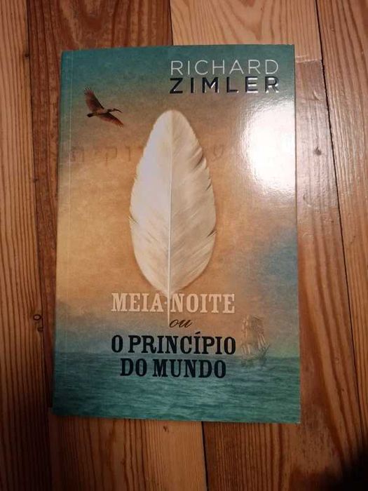 Meia noite ou o princípio do mundo - Richard Zimler