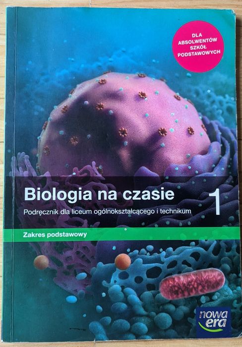 Biologia na czasie klasa 1 LO i Technikum zakres podstawowy JAK NOWA!