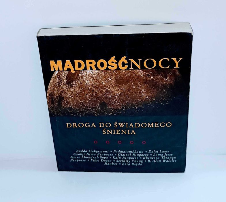 Mądrość nocy droga do świadomego śnienia