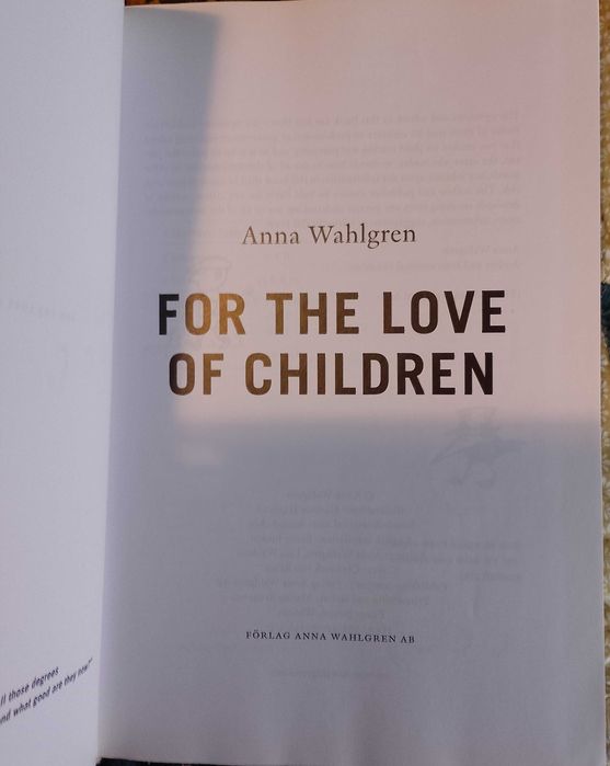 For the love of children, Anna Wahlgren