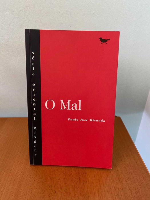 O Mal - Paulo José Miranda