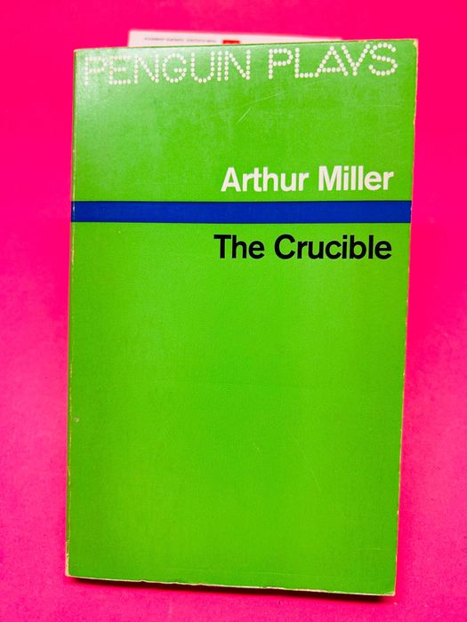 The Crucible - Arthur Miller