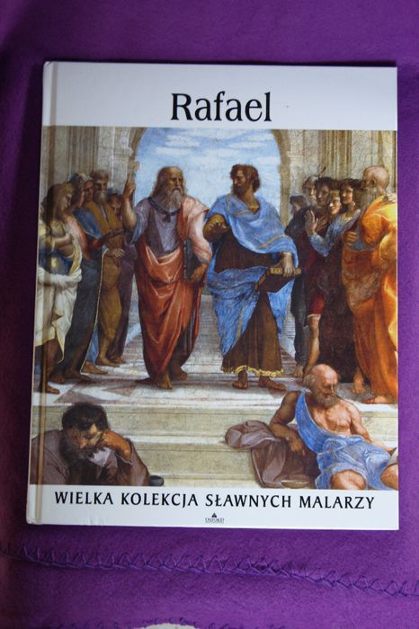 Wielka kolekcja sławnych malarzy: Rafael książka