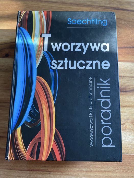 Tworzywa sztuczne: poradnik - Hansjurgen Saechtling