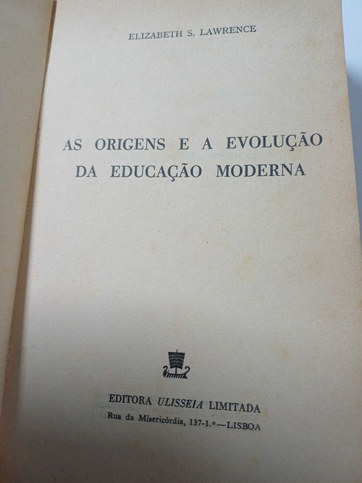 Elizabeth S. Lawrence - As origens e a evolução da educação moderna