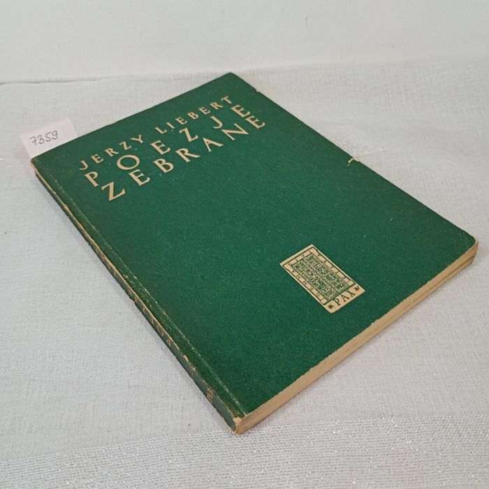 Poezje zebrane. Jerzy Liebert