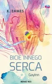 Bicie innego serca. GuyInn. Tom 1. Novae Res