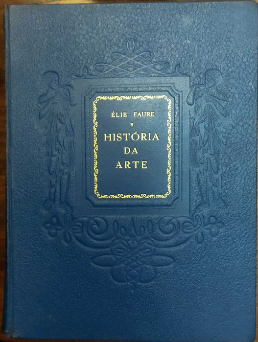 História da Arte, 5 volumes, de Élie Faure