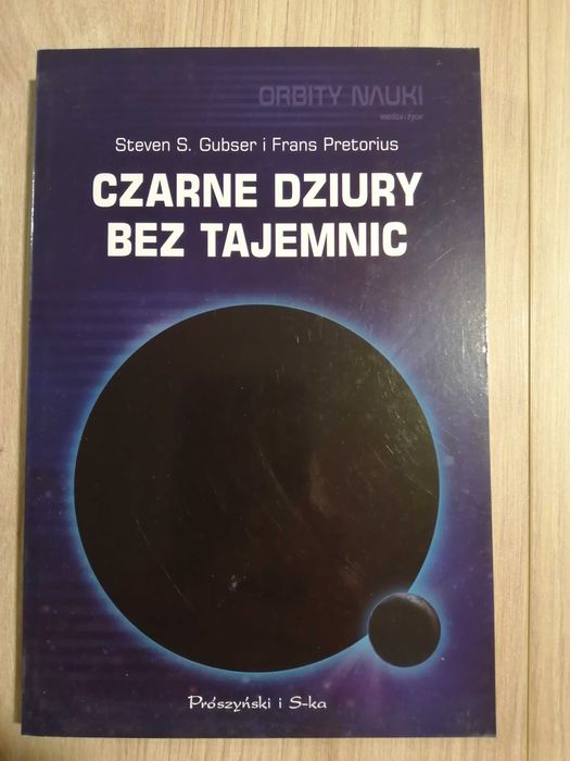 Gubser, Pretorius - Czarne dziury bez tajemnic