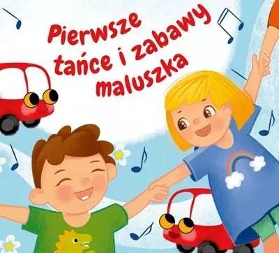 Pierwsze tańce i zabawy maluszka CD. Soliton