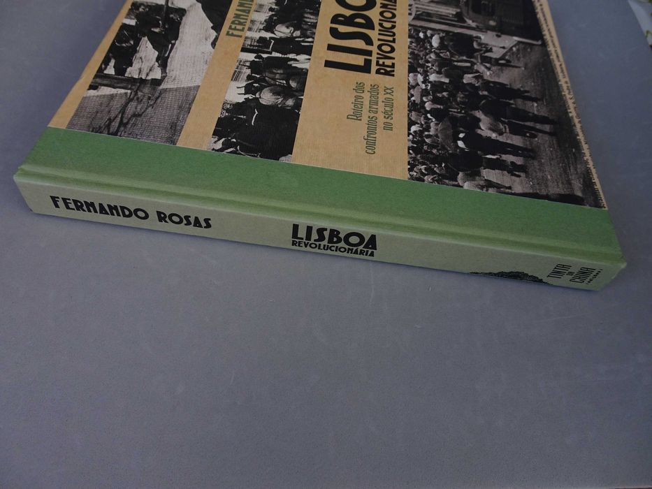 Livro Fernando Rosas - Lisboa Revolucionária