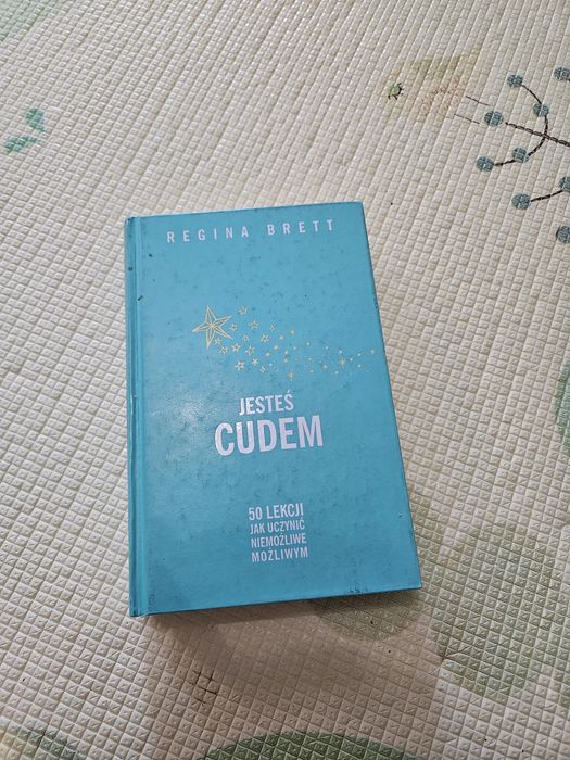 Jesteś cudem Regina Brett