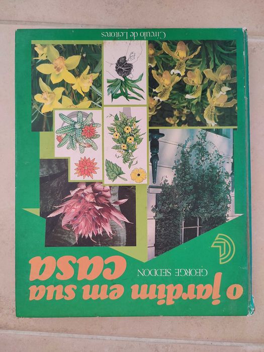 O Jardim em sua casa - George Seddon