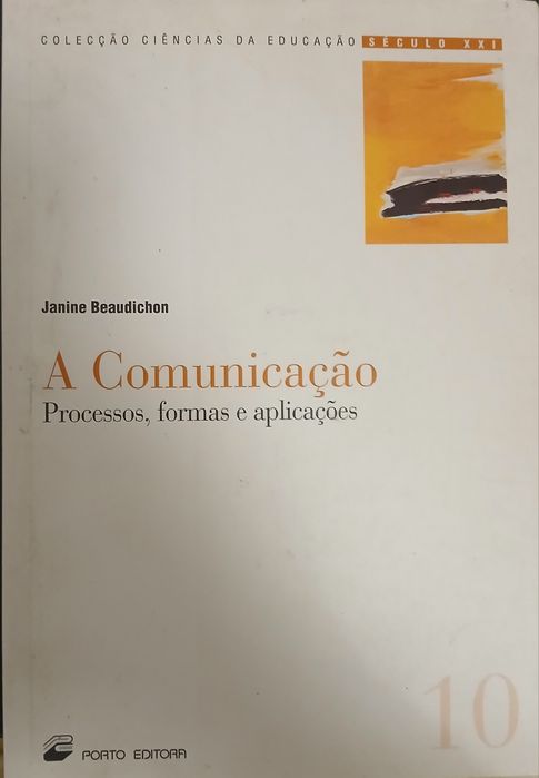 Communication: Processes, Forms, and Applications by Janine Beaudichon