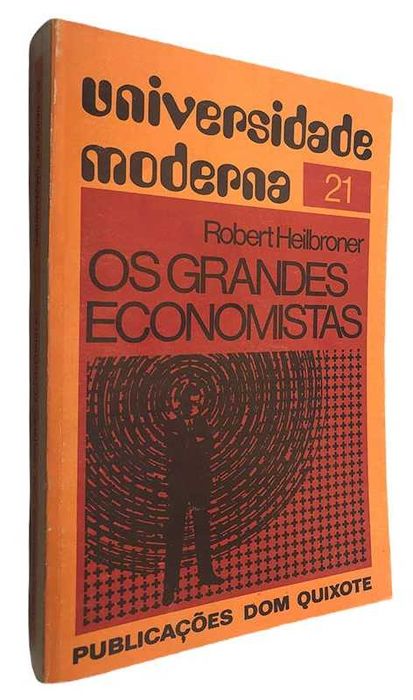 Os grandes economistas – Robert Heibroner