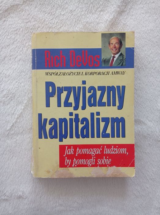 Przyjazny kapitalizm. Rich Devos