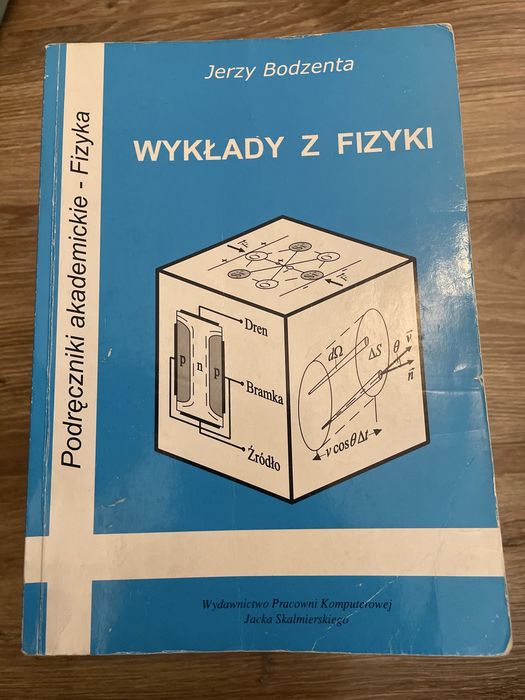 Wykłady z fizyki Jerzy Bodzenta