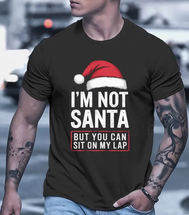 Im not Santa but you can sit on my lap koszulka męska 9 rozmiarów NOWA