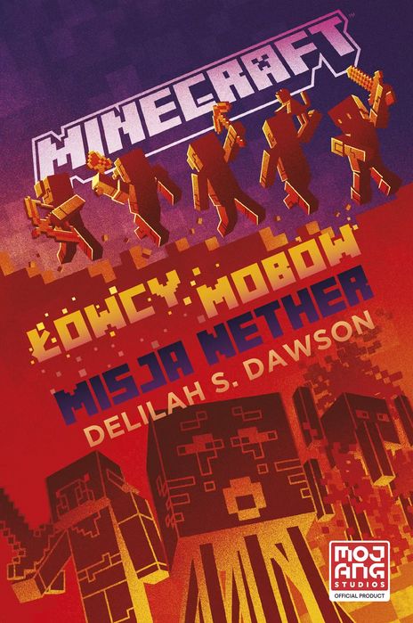 Minecraft. Łowcy mobów. Misja Nether. Muza