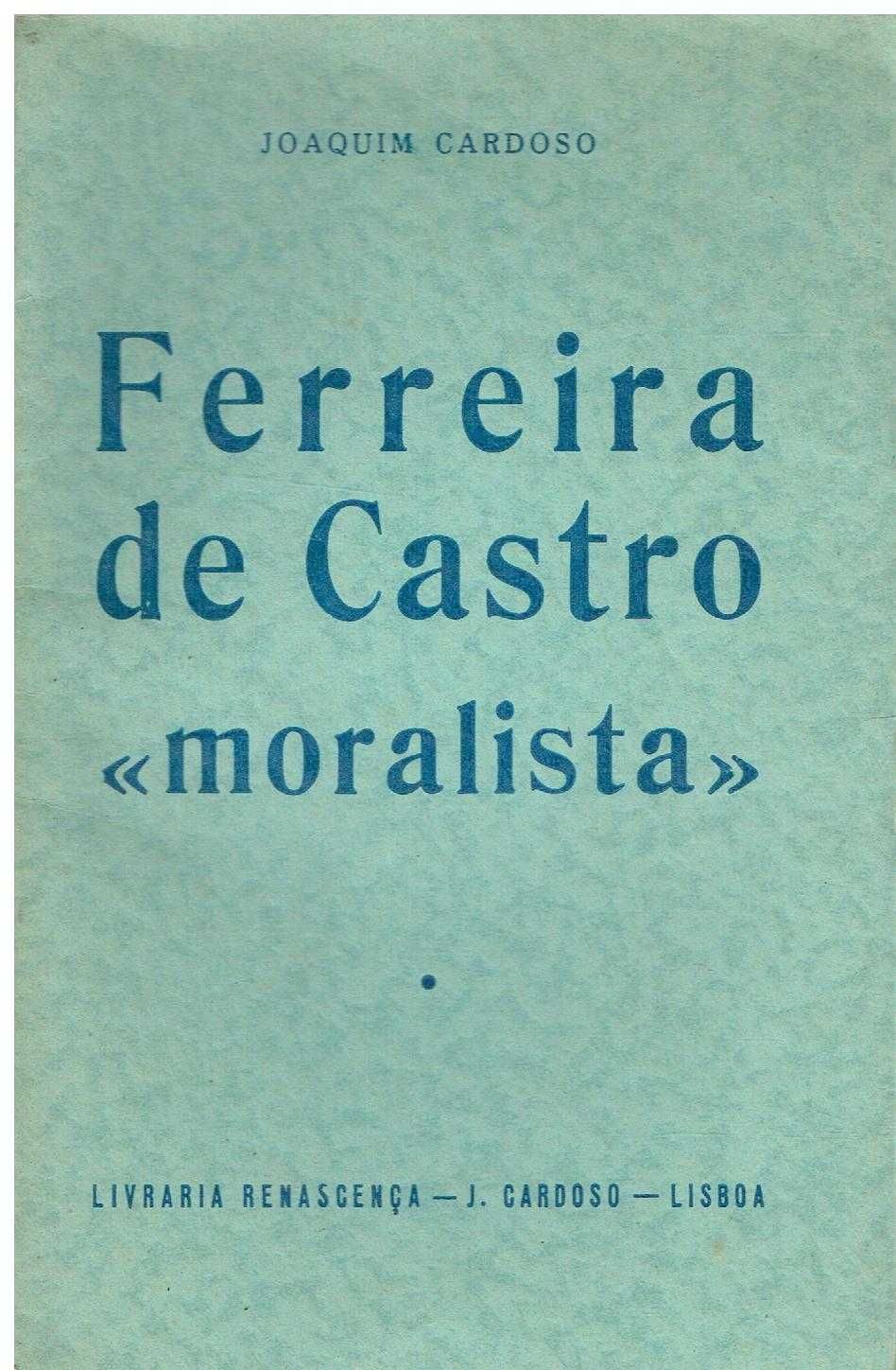 2134 -Ferreira de Castro "moralista" por Joaquim Cardoso/ Autografado