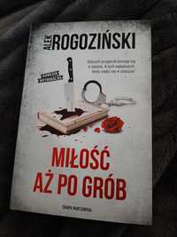 Książka Miłość aż po grób Alek Rogoziński