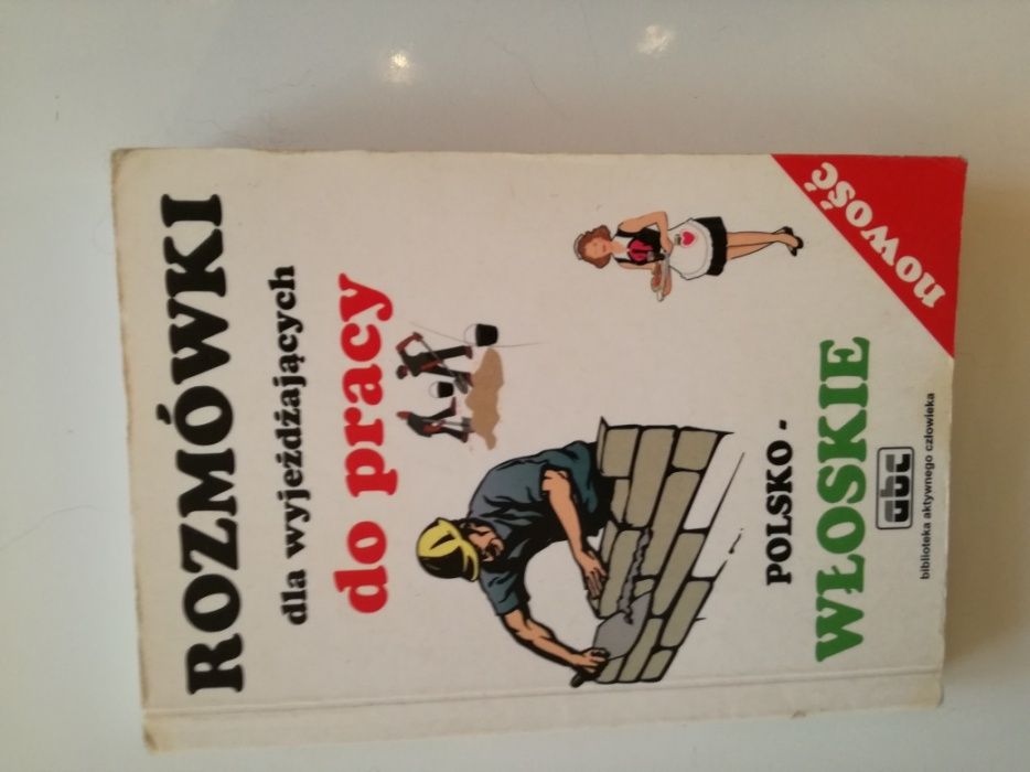 Rozmówki dla wyjeżdżających do pracy. Polsko-włoskie