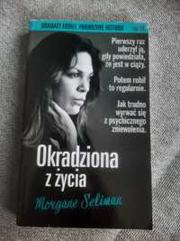 Książka "Okradziona z życia" Morgane Seliman