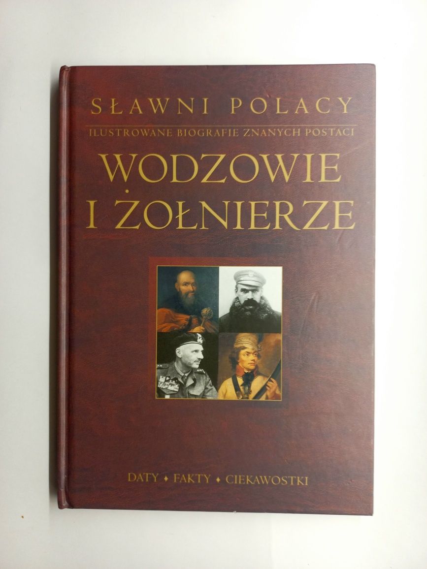 Wodzowie i żołnierze sławni Polacy biografie album Piłsudski  Luterek