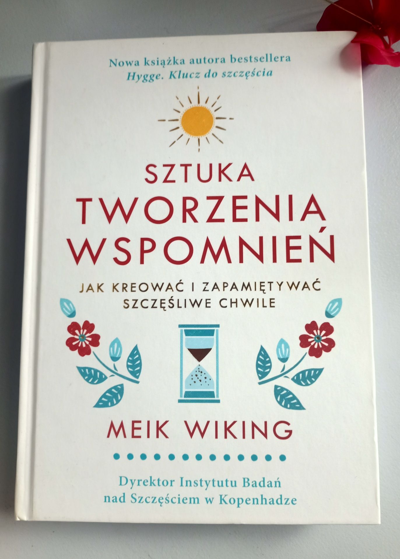 Książka Sztuka tworzenia wspomnień Meik Wiking