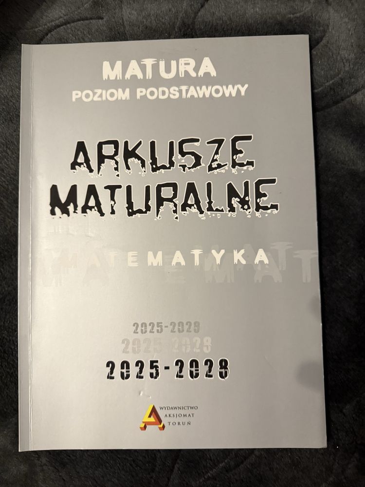 Arkusze maturalne matematyka podstawowa wydawnictwo aksjomat 2025/2028