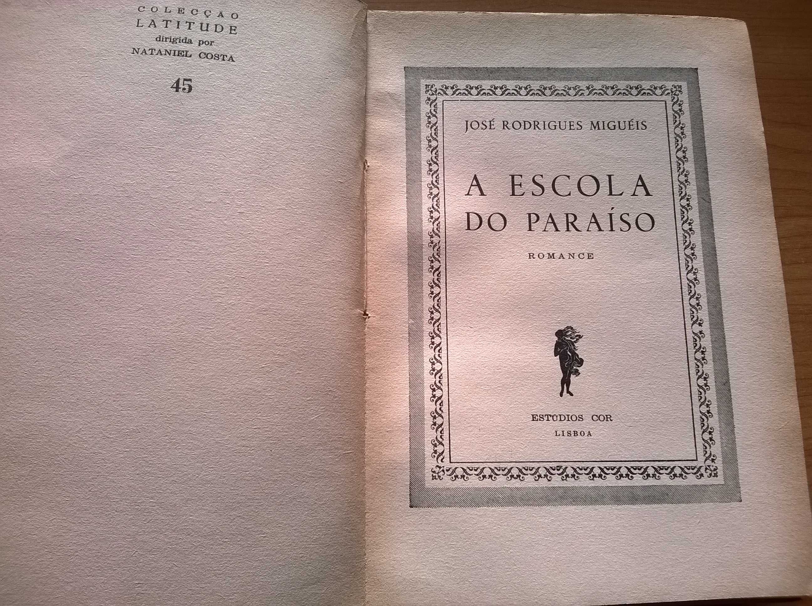 A Escola do Paraíso - José Rodrigues Miguéis