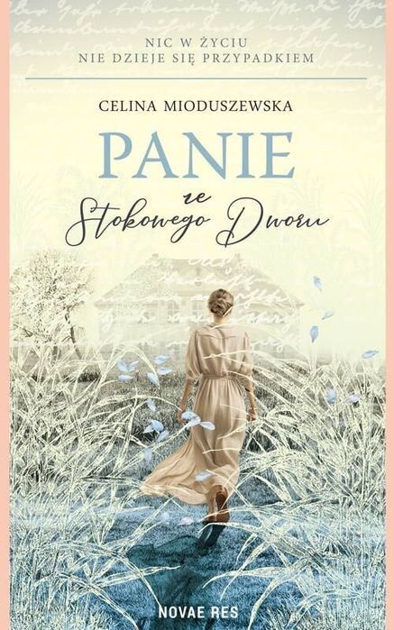 Panie Ze Stokowego Dworu Mioduszewska Celina